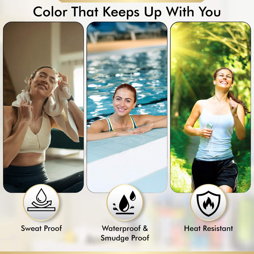 Color that keeps up with you: sweat proof, waterproof & smudge proof, heat resistant for a long-lasting look.